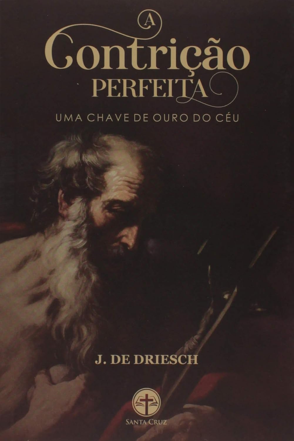 A Contrição Perfeita - Uma Chave de Ouro do Céu baixar o livro de graça