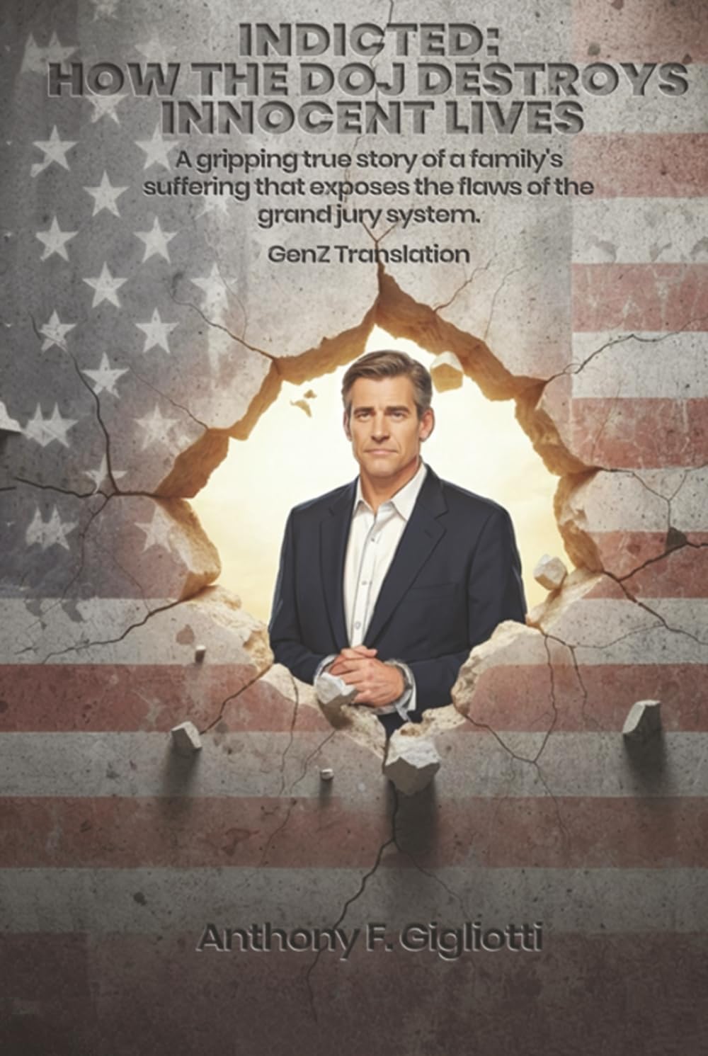 ler totalmente INDICTED: How the DOJ Destroys Innocent Lives: A gripping true story of a family's suffering that exposes the flaws of the grand jury system - GenZ Translation