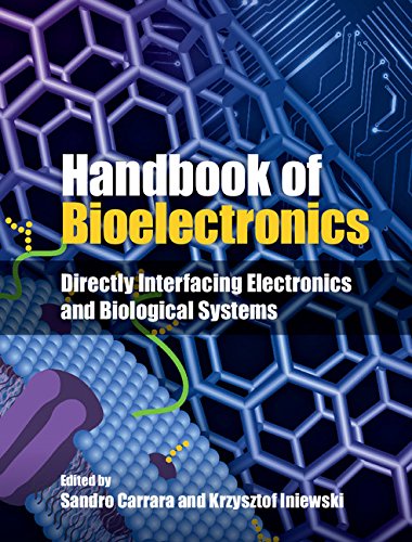 Handbook of Bioelectronics: Directly Interfacing Electronics and Biological Systems (English Edition) baixar o livro de graça