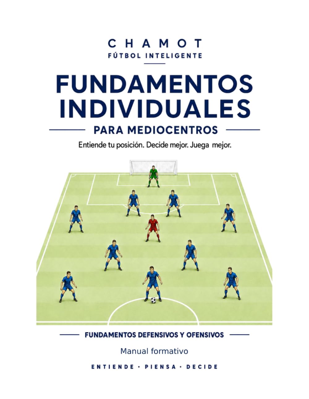 Fundamentos Individuales para Mediocentros: Fundamentos defensivos y ofensivos (Spanish Edition) baixar o livro de graça