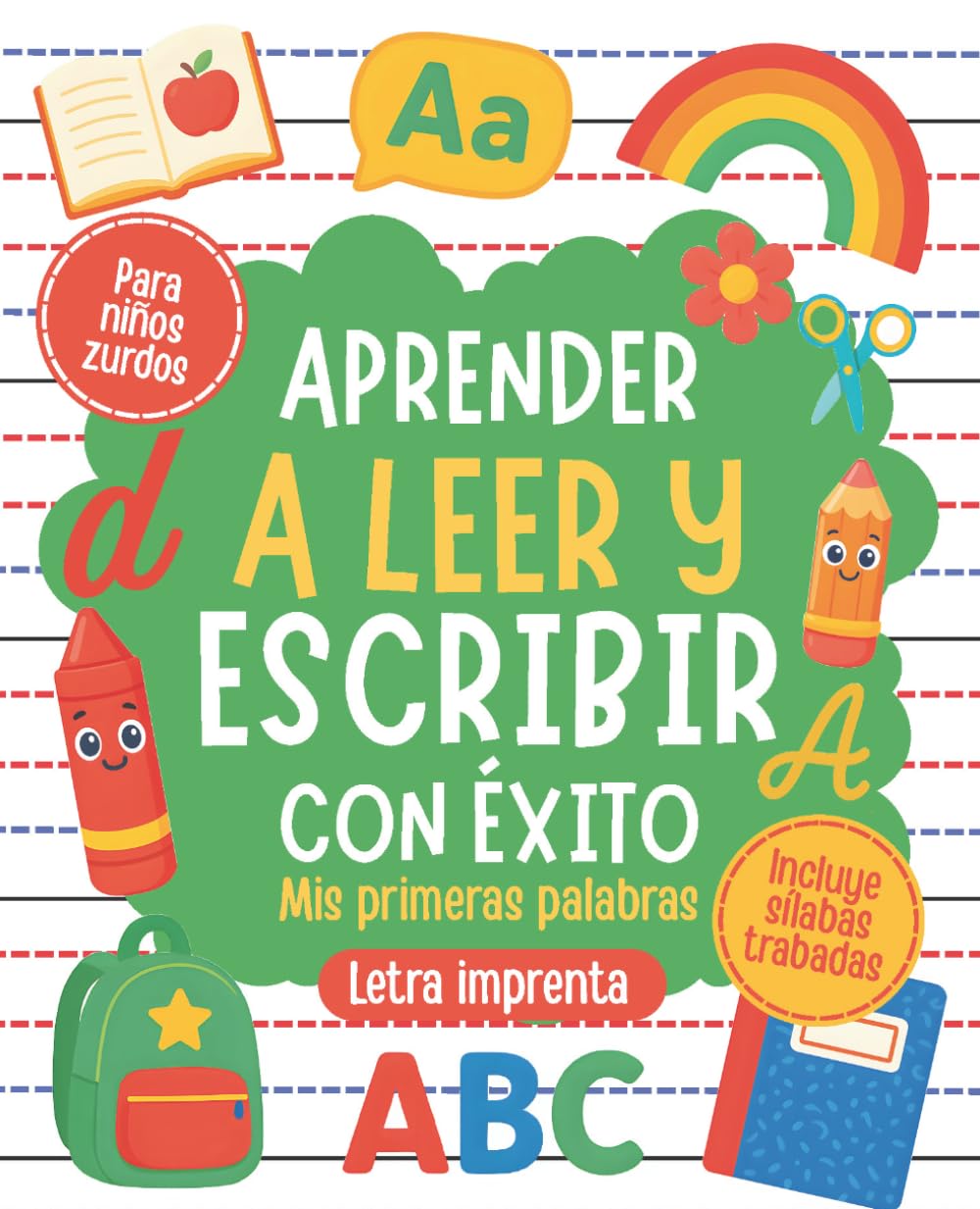 capítulo por capítulo baixar Aprender a leer y escribir con éxito: mis primeras palabras (para niños zurdos): Presenta las letras según su frecuencia de uso y enseña a leer desde... Incluye sílabas trabadas (Spanish Edition)