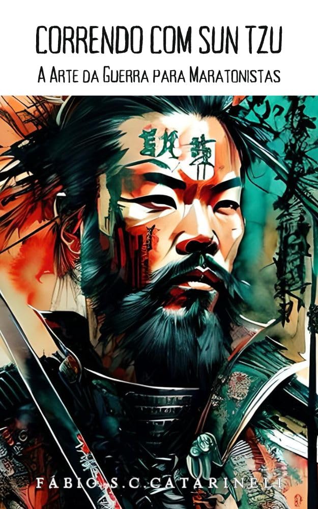 Correndo com Sun Tzu: A Arte da Guerra para Maratonistas baixar livro de graça