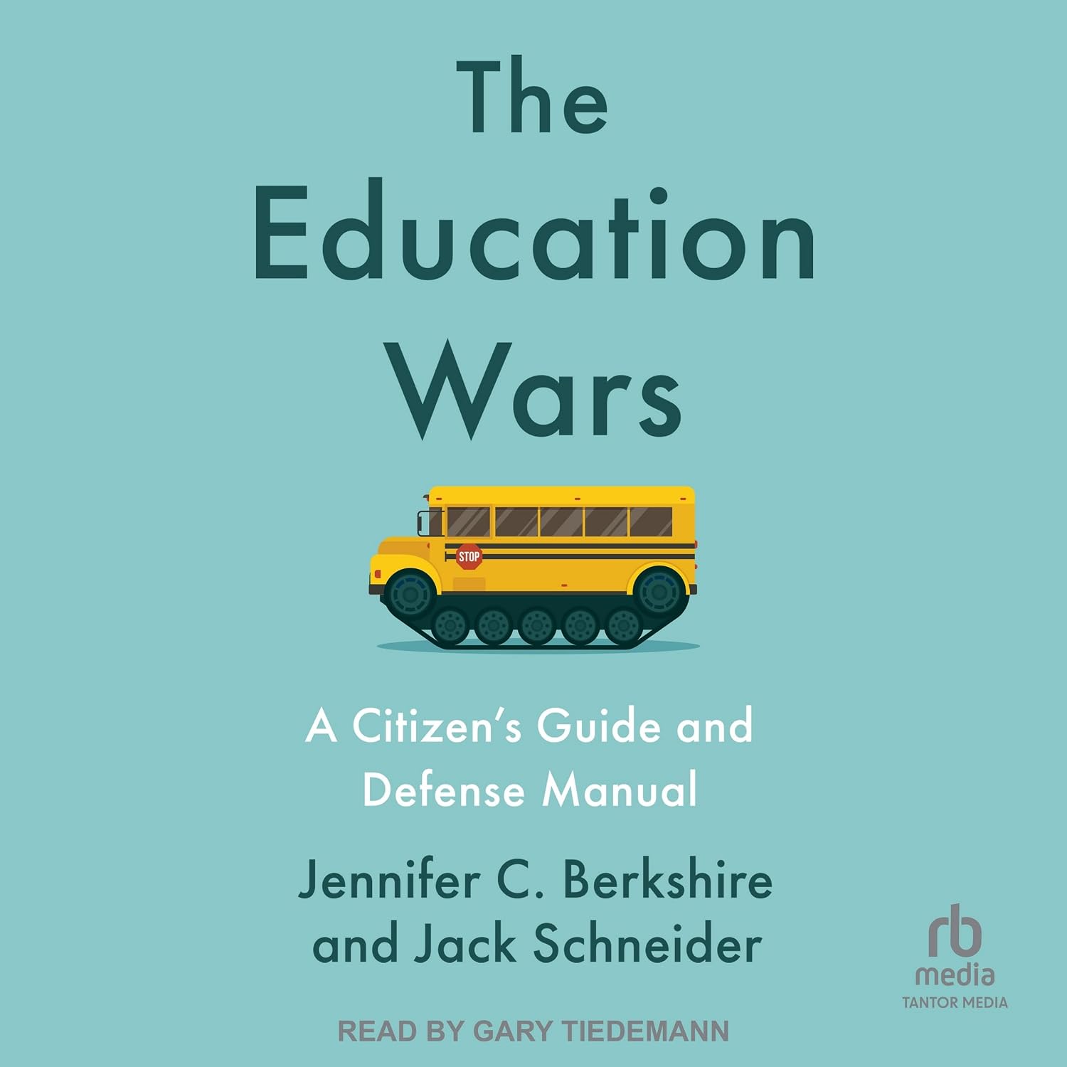 The Education Wars: A Citizen's Guide and Defense Manual baixar o livro de graça