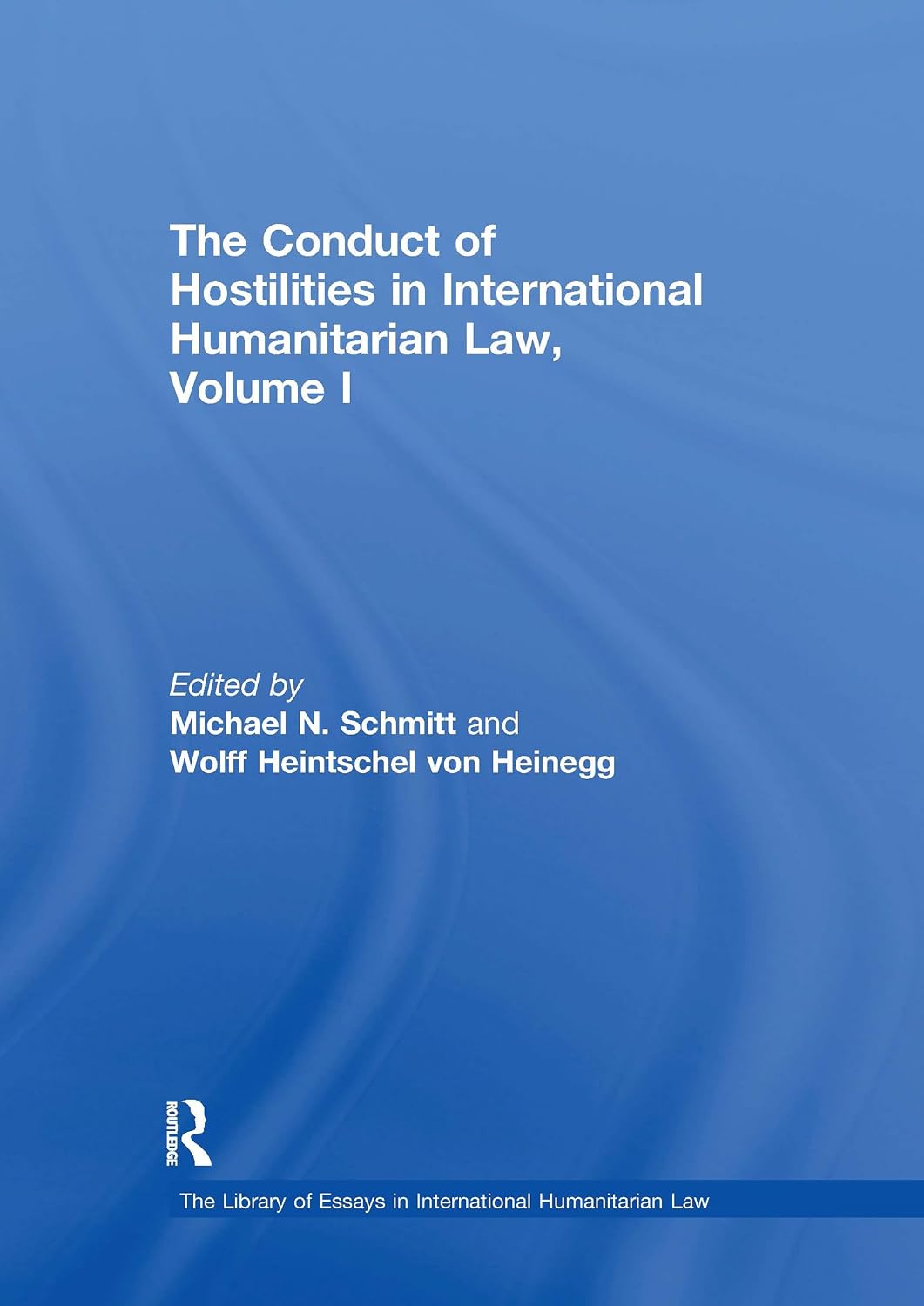 The Conduct of Hostilities in International Humanitarian Law, Volume I (The Library of Essays in International Humanitarian Law) (English Edition) baixar livro de graça
