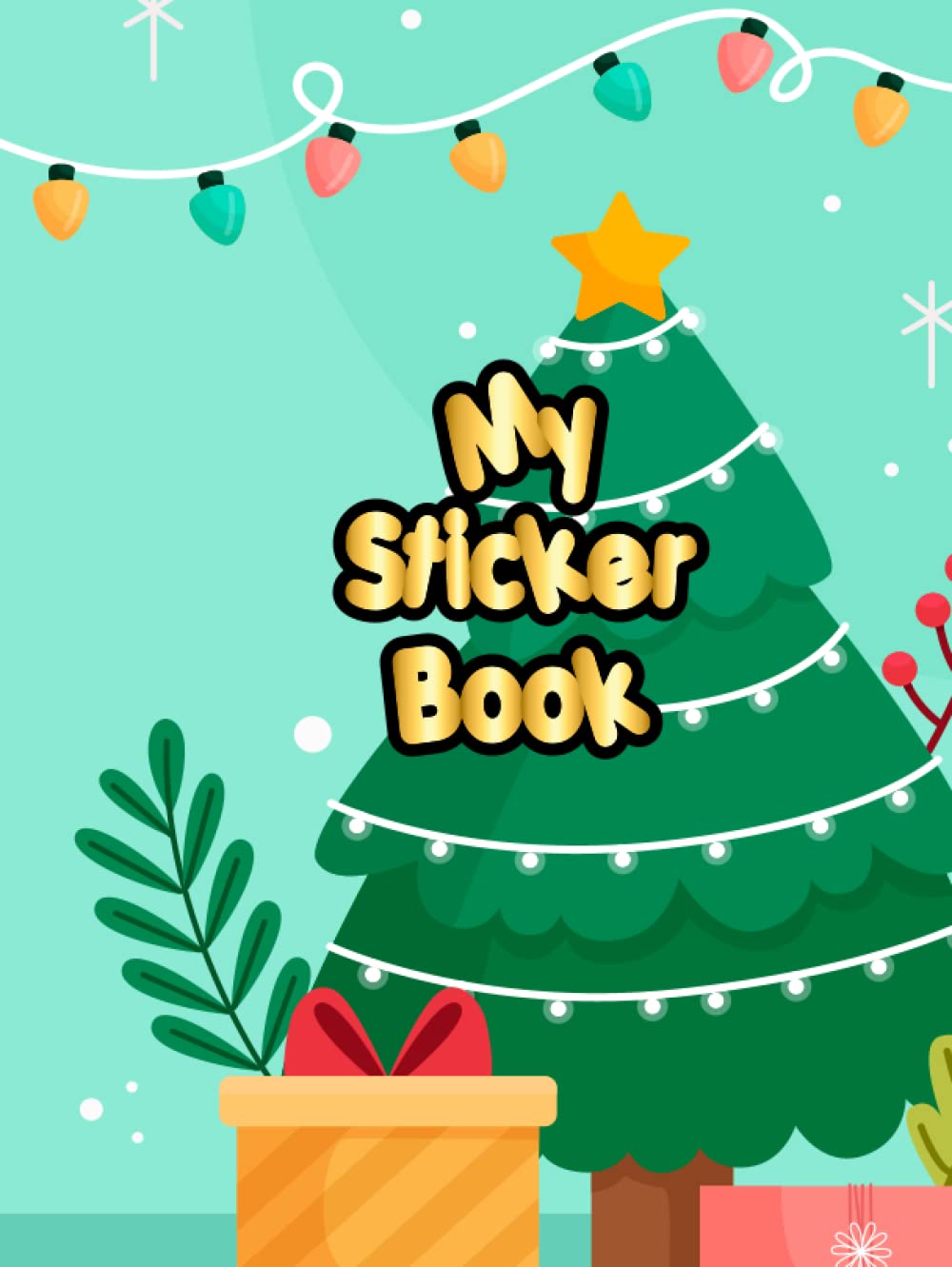 My Sticker Book: Merry Christmas Themed Cover Blank Sticker Album for Children 3-7 Blank Sticker Collection Books for Kids baixar o livro de graça