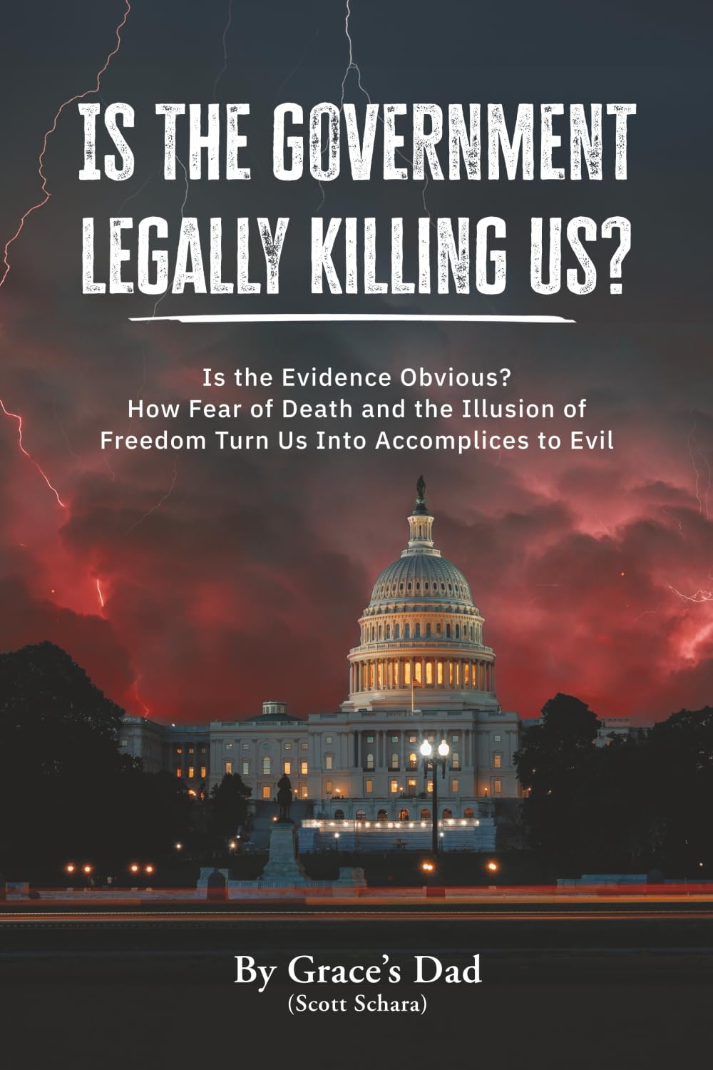 capítulo por capítulo baixar Is the Government Legally Killing Us?: Is the Evidence Obvious? How Fear of Death and the Illusion of Freedom Turn Us Into Accomplices to Evil
