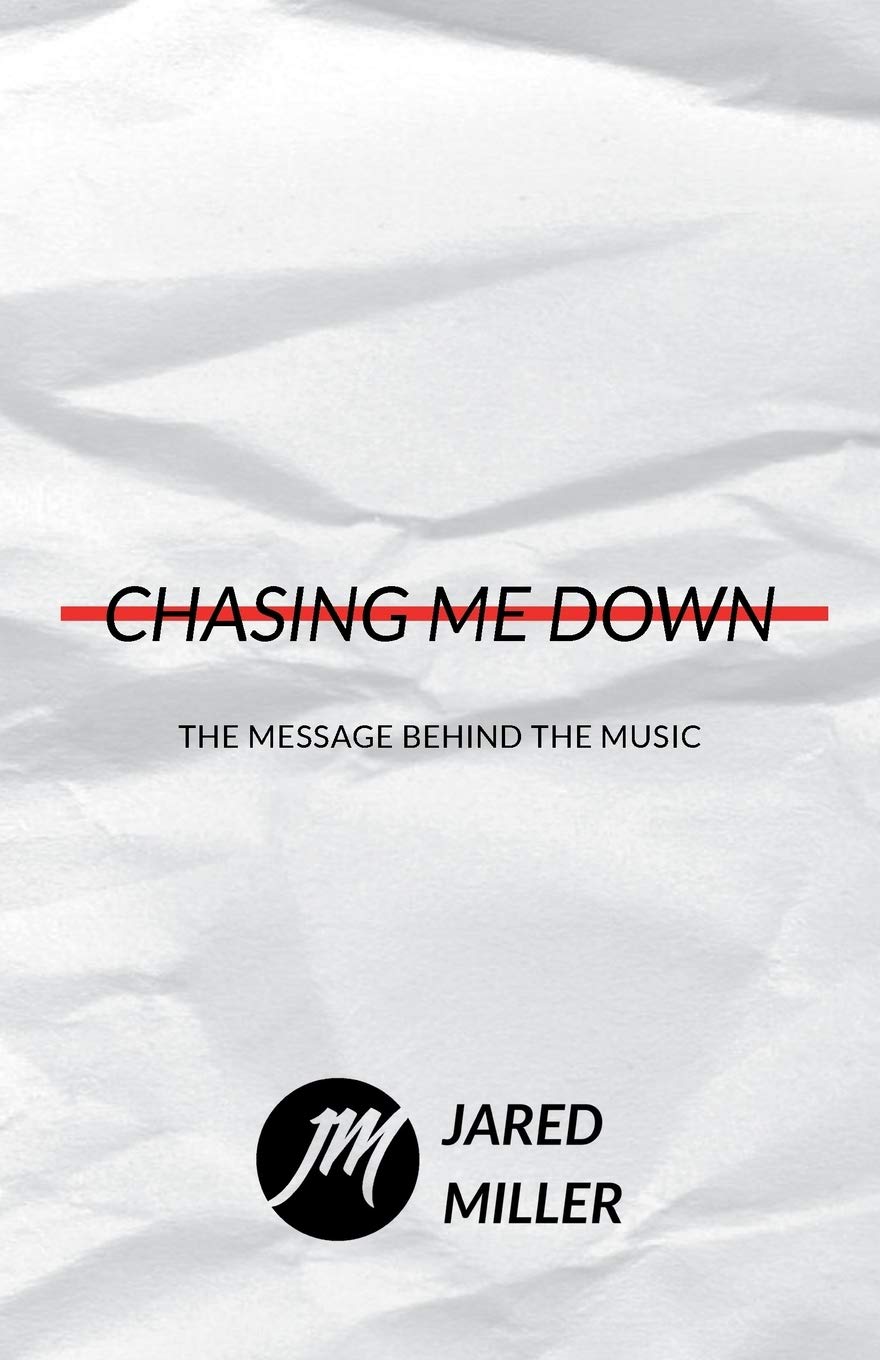 Chasing Me Down: The Message Behind The Music baixar o livro de graça