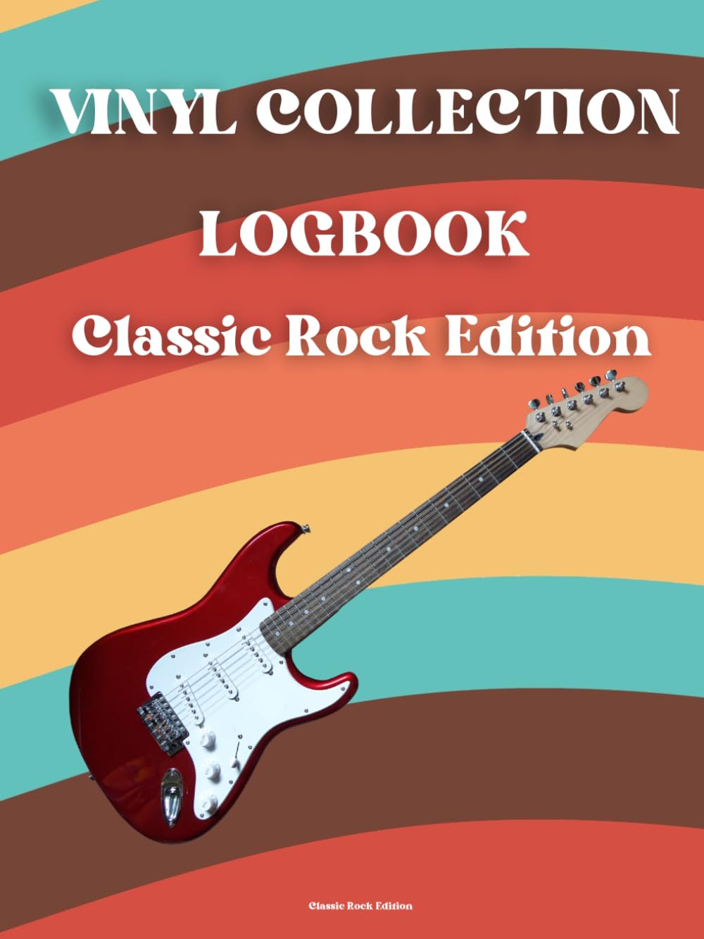 ler totalmente Vinyl Collection Logbook: Classic Rock Edition: Track and Organize Your Classic Rock Vinyl Record Collection | Album Catalog for 60s-70s Music Lovers