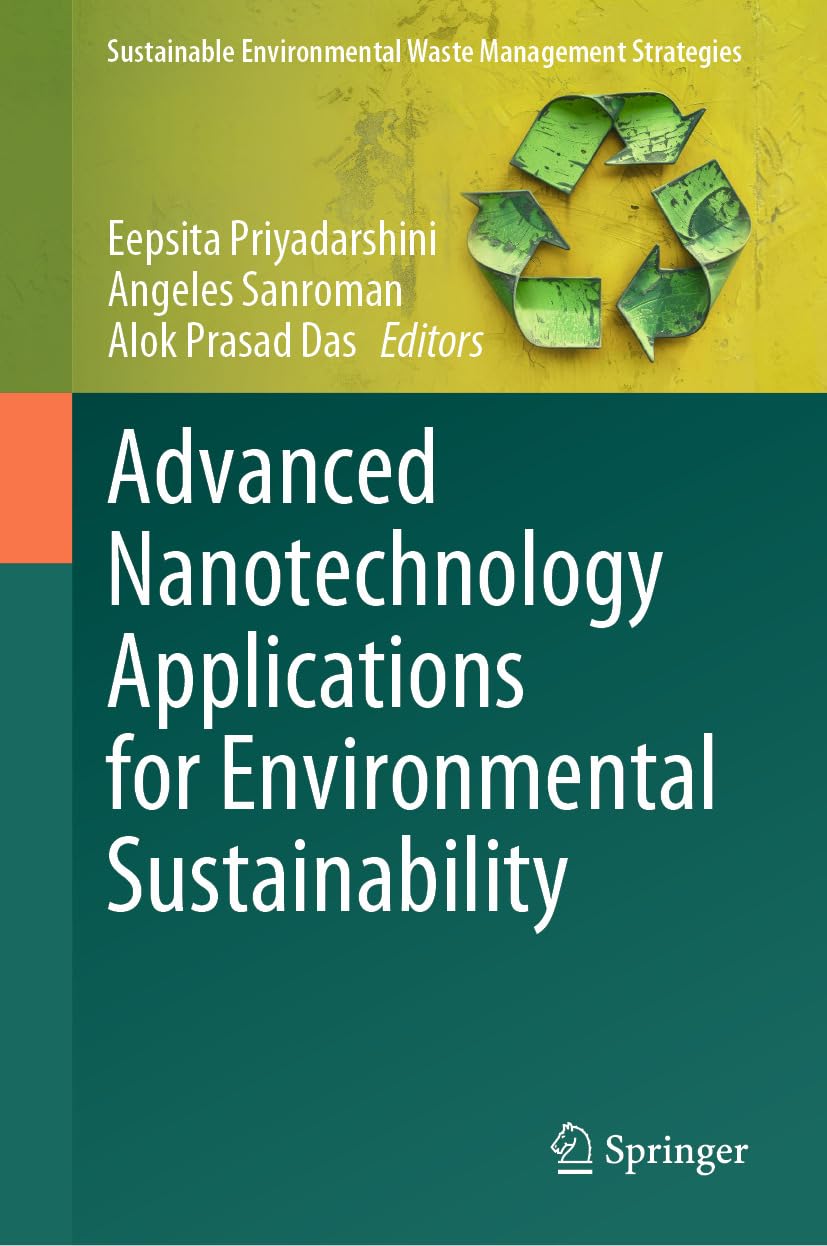 capítulo por capítulo baixar Advanced Nanotechnology Applications for Environmental Sustainability (Sustainable Environmental Waste Management Strategies) (English Edition)