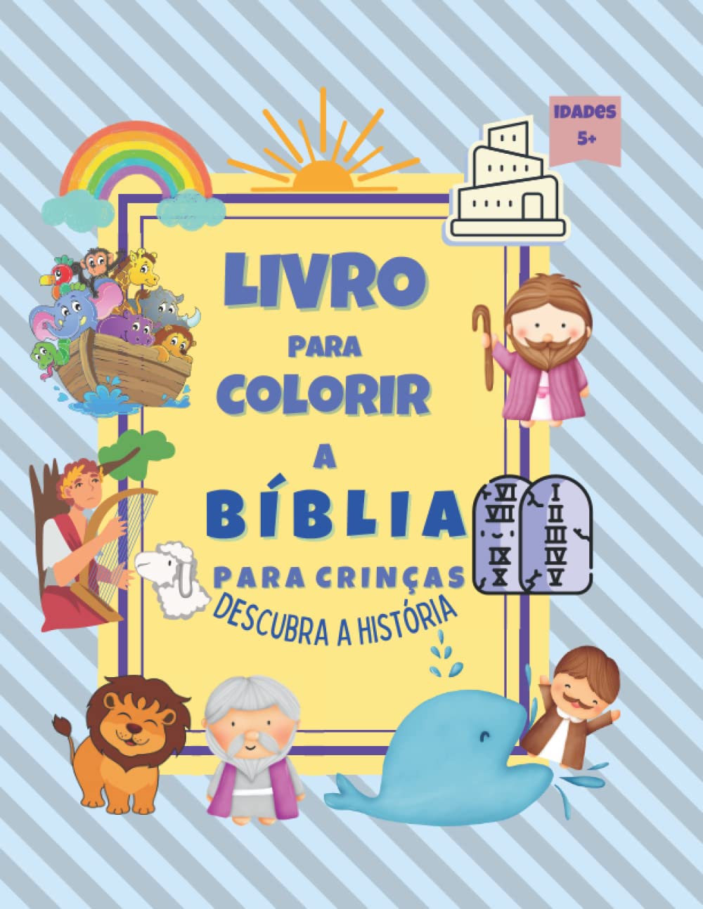 capítulo por capítulo baixar Livro para Colorir a Bíblia para Crianças | Descubra a história | Idades 5+: Colorir os 50 desenhos mais amados das Histórias Bíblicas do Antigo Testamento | versão de capa 4 (Portuguese Edition)