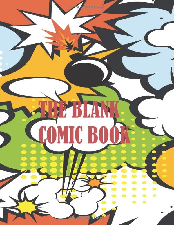 The Blank Comic Book Notebook: A Large 8.5" x 11" Notebook and Sketchbook for Kids and Adults to Unleash Creativity- Variety of Templates - More than 100 Blank Pages For Comic Book Drawing baixar livro de graça