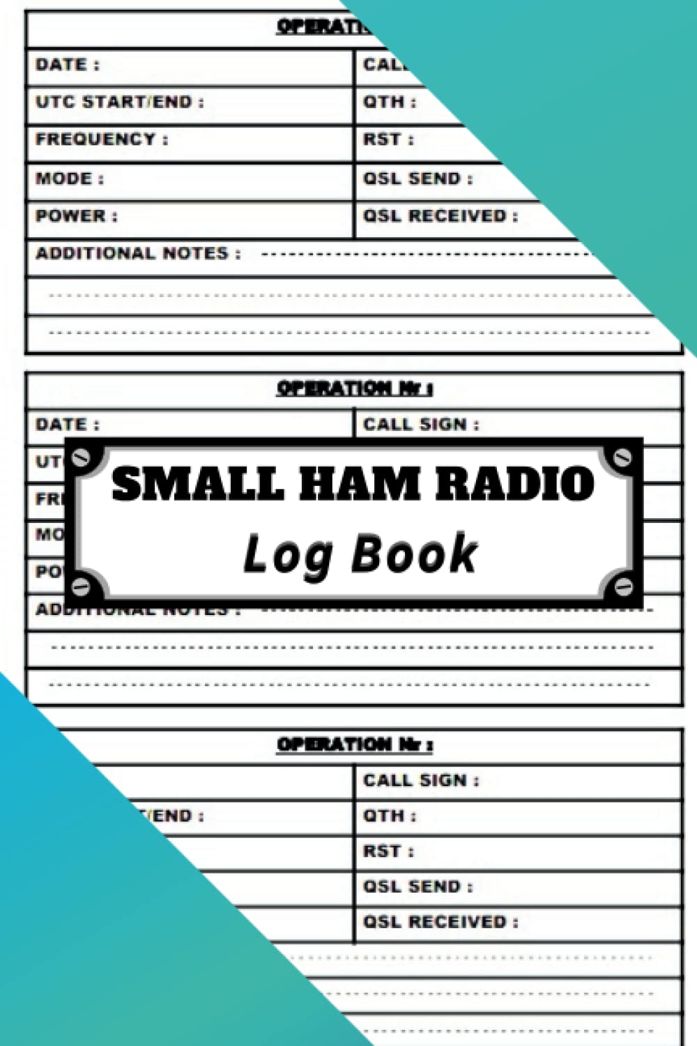 Small Ham Radio Log Book: Logbook for HAM Radio Operators to Track and Organize their Activity and Notes |Ham Radio Log Book Mini (6"x9") Small Size baixar livro de graça