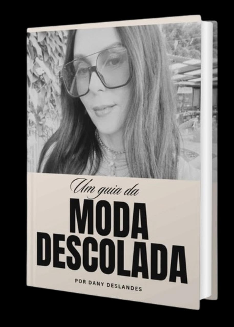 Moda Descolada por Dany Deslandes baixar o livro de graça