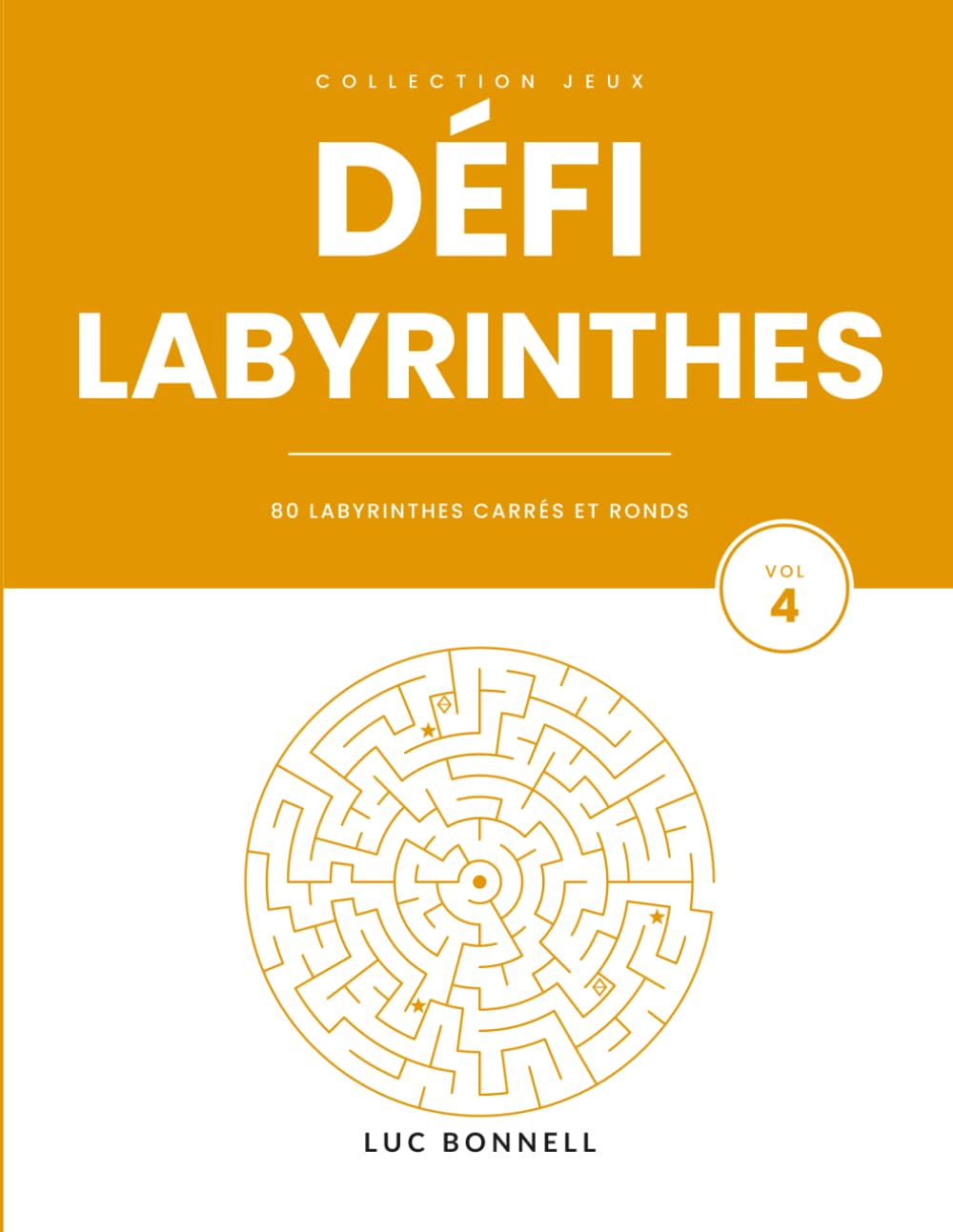 Défi Labyrinthes: 80 labyrinthes pour adultes - carrés et ronds, dix paliers de difficulté, étoiles à collectionner et tableau de progression (French Edition) baixar livro de graça