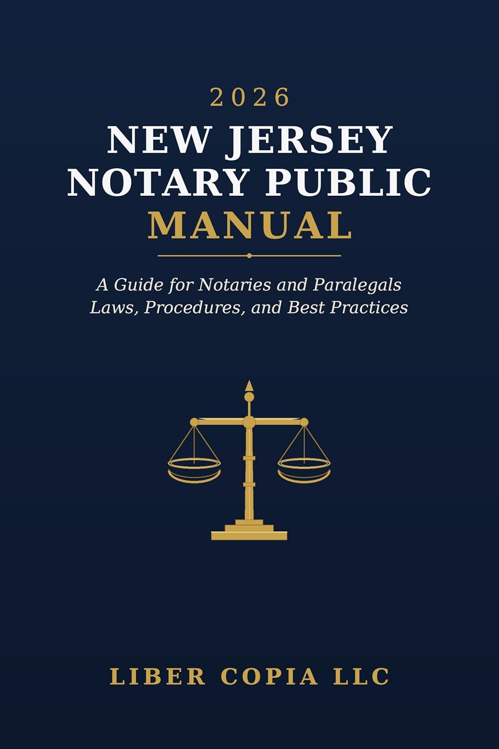 2026 New Jersey Notary Public Manual: A Guide for Notaries and Paralegals: Laws, Procedures, and Best Practices (English Edition) baixar o livro de graça
