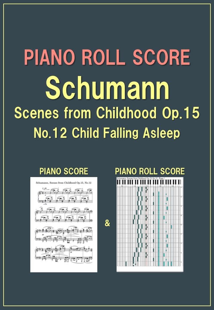 ler totalmente PIANO ROLL SCORE Schumann Scenes from Childhood Op.15 No.12 Child Falling Asleep (English Edition)