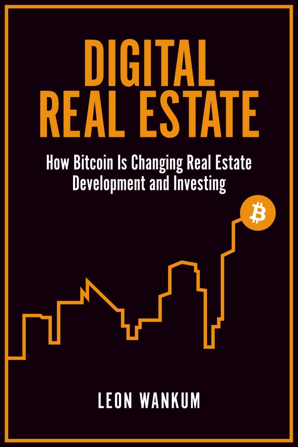 capítulo por capítulo baixar Digital Real Estate: How Bitcoin Is Changing Real Estate Development and Investing