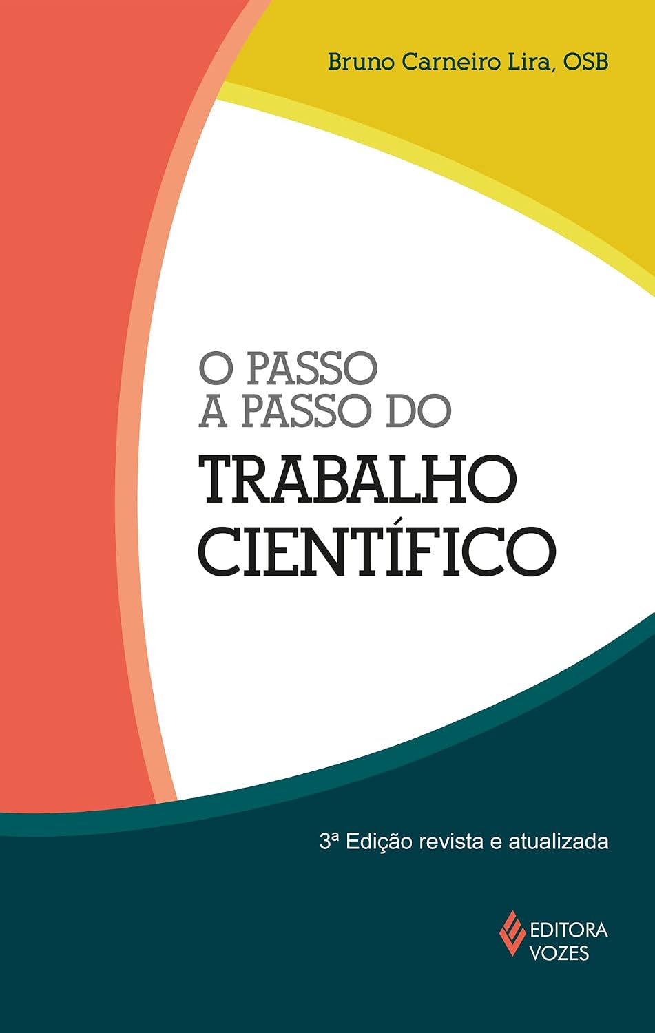 ler totalmente O passo a passo do trabalho científico