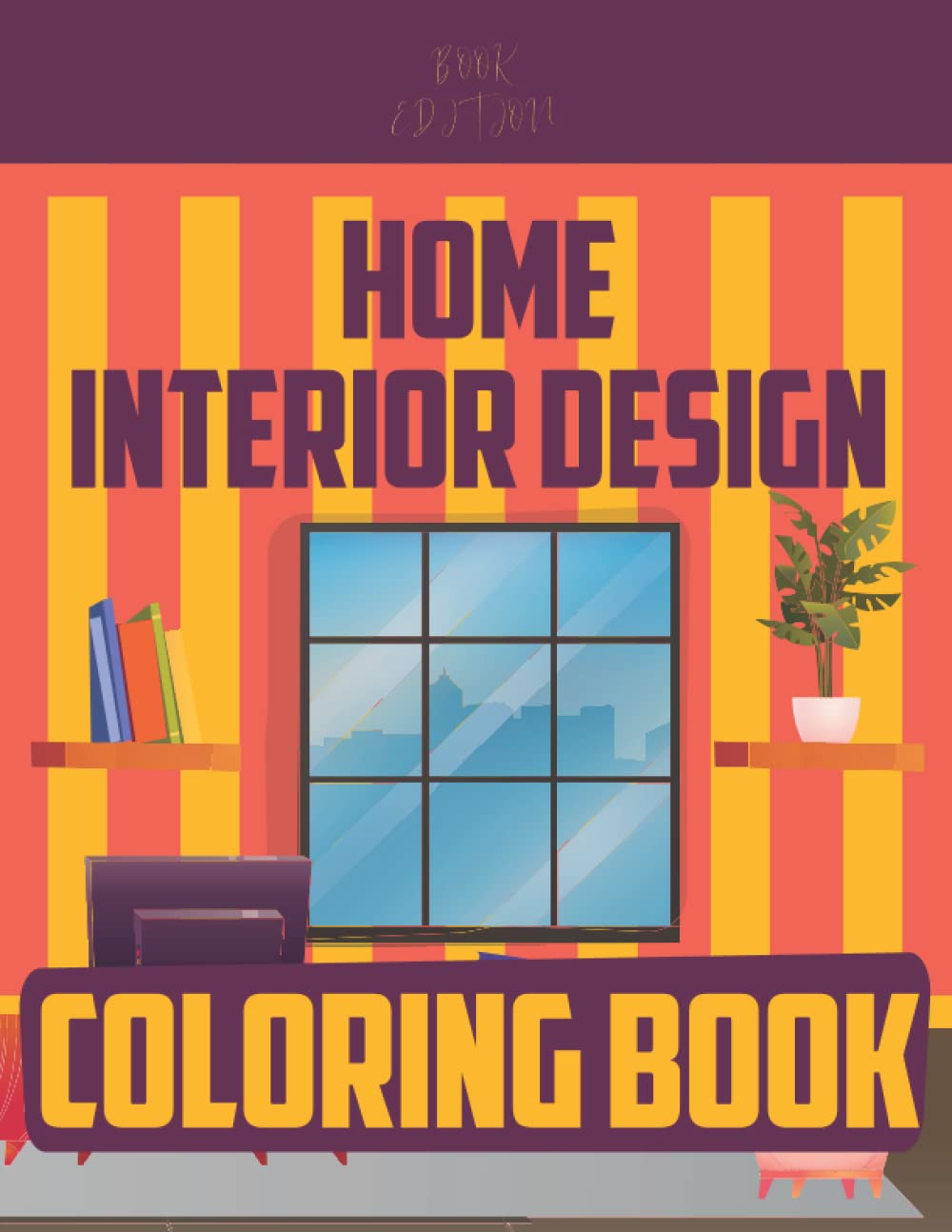 ler totalmente Home Interior Design Coloring Book: An Activity Book For Adults And Kids Contain 50+ Sheet Of Rooms, Kitchen, Bedrooms And More