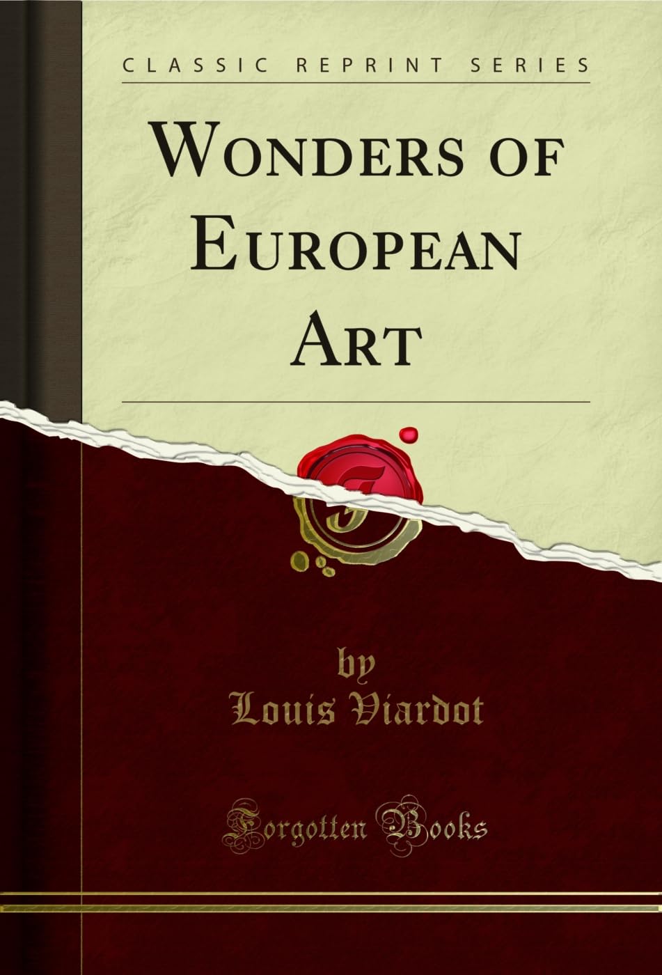 ler totalmente Wonders of European Art (Classic Reprint) (English Edition)
