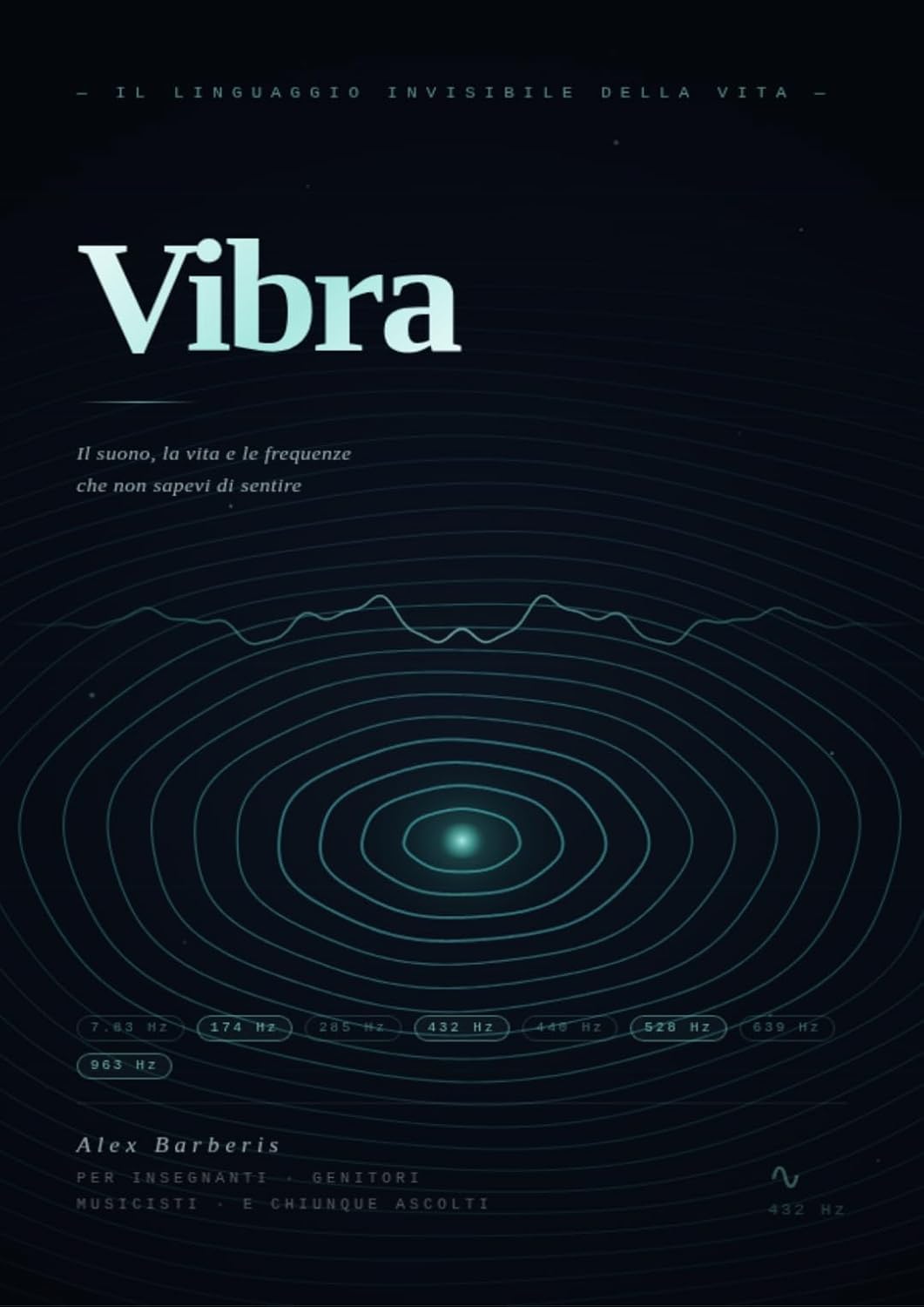 capítulo por capítulo baixar Vibra: Il linguaggio Invisibile Della vita (Italian Edition)