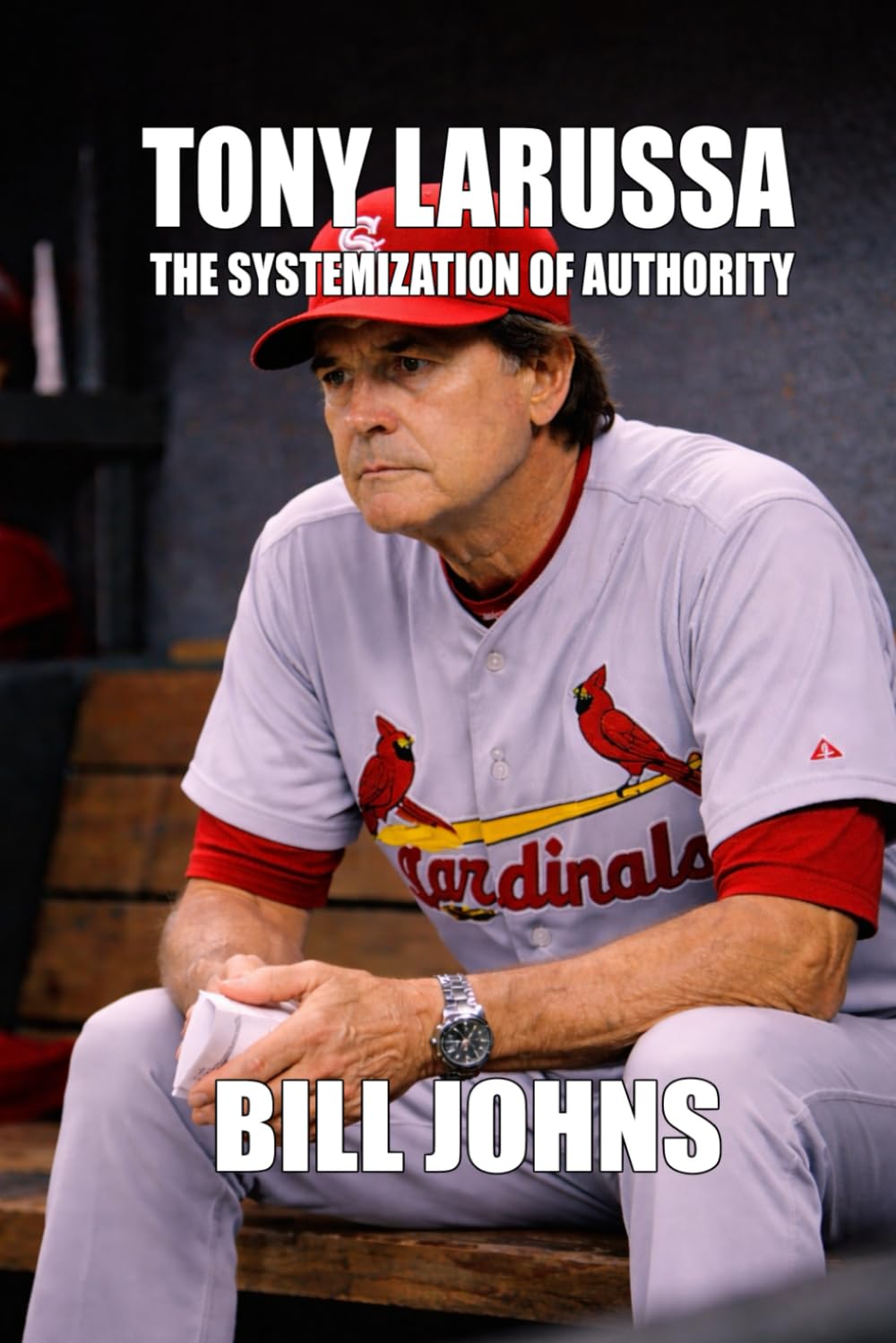Tony La Russa: The Systemization of Authority (In Command) baixar livro de graça