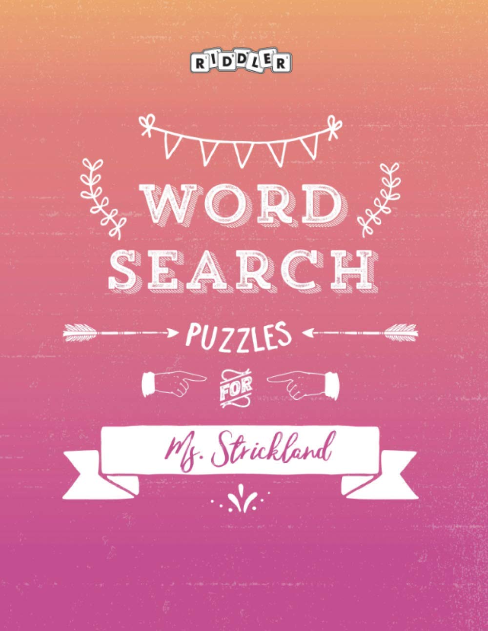 Word Search Puzzles for Ms. Strickland baixar o livro de graça