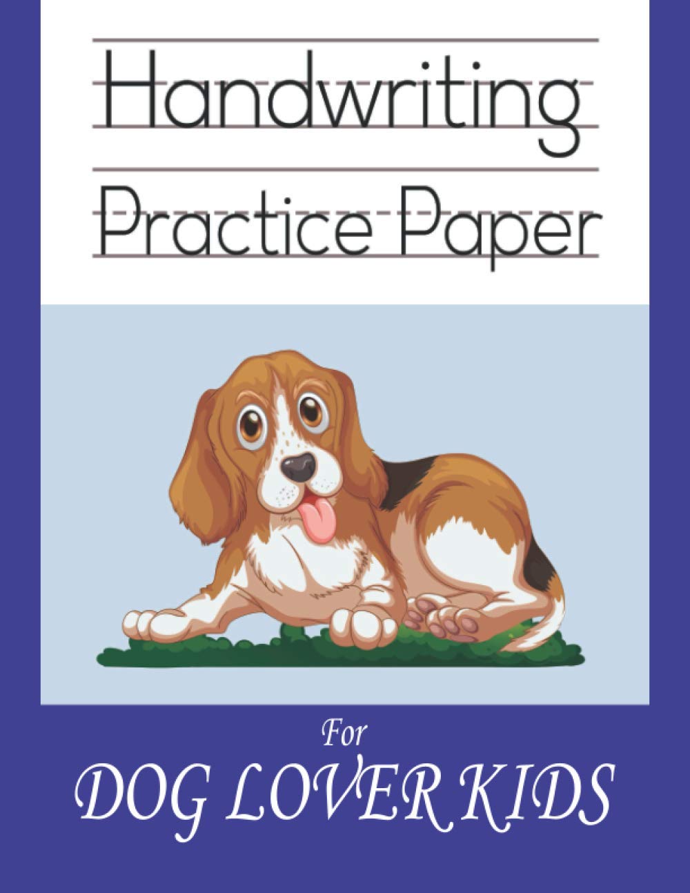 Handwriting practice paper for dog lover kids: Cute lazy pet cartoon kindergarten write with line for ABC children workbook; nifty 120 blank white pages with dotted 3 lines baixar livro de graça