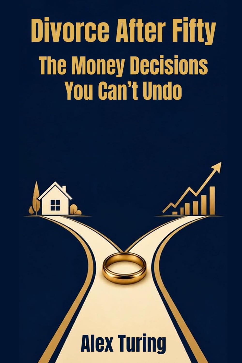 Divorce After Fifty: The Money Decisions You Can't Undo baixar livro de graça
