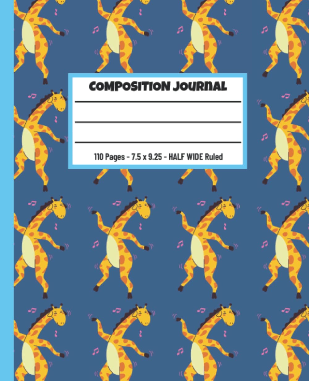 ler totalmente Dancing Giraffe Primary Composition Journal: 1/2 Wide Ruled 1/2 Blank Story Paper, Primary Composition Book for School or Personal Use.