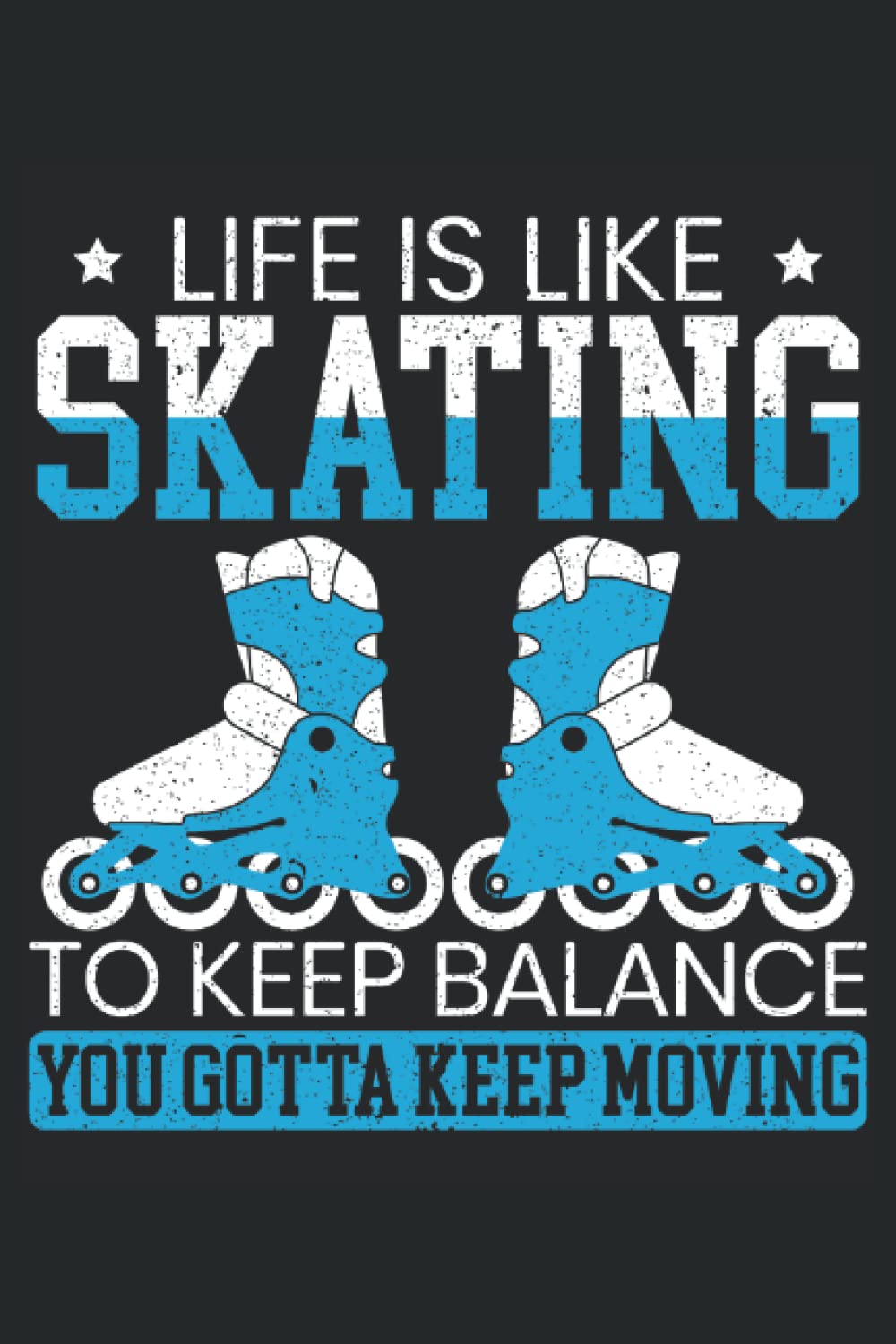 Skating Balance: Roller Skating Notebook For A Roller Skater, Skater Boy And Skater Girl Who Enjoys Roller Blading. baixar o livro de graça