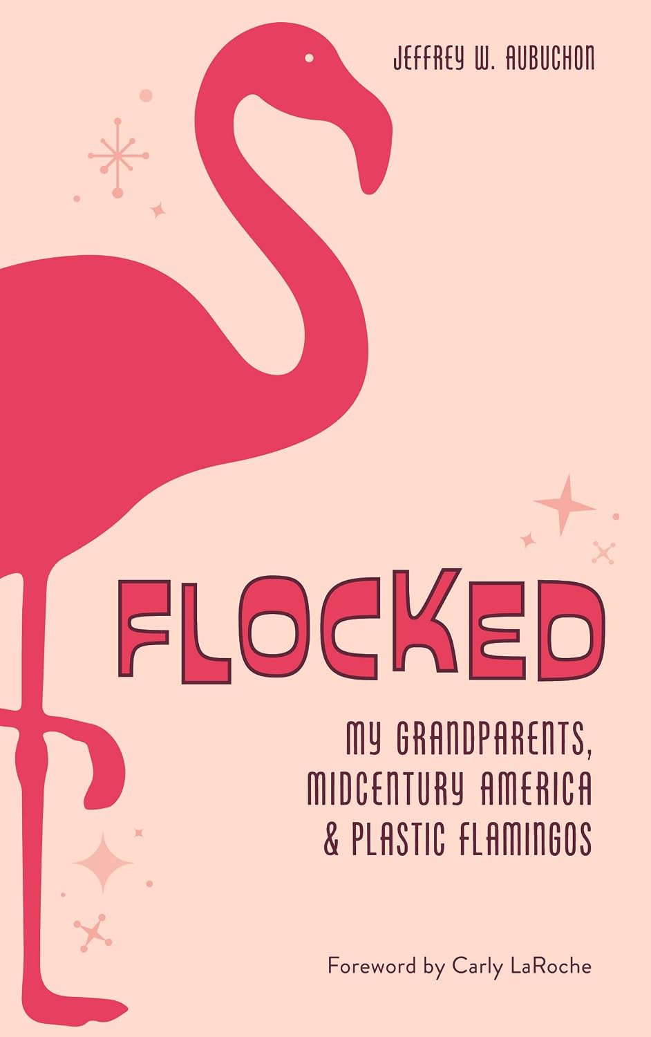 capítulo por capítulo baixar Flocked: My Grandparents, Midcentury America & Plastic Flamingos (English Edition)