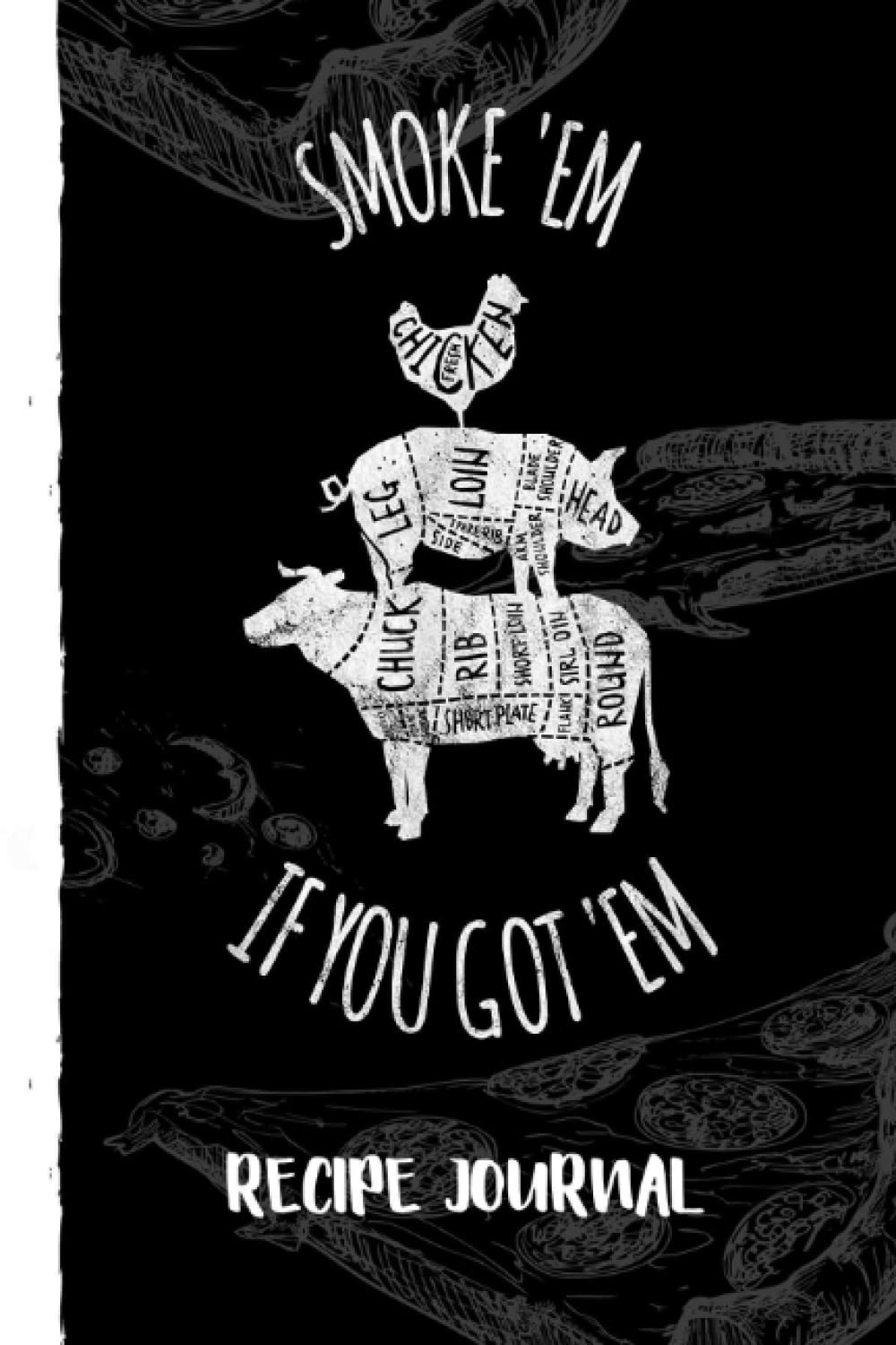 capítulo por capítulo baixar Smoke 'Em If you Got 'Em Father's Day BBQ Grilling Recipe Journal: Recipe Planner for Favorite Recipes, Collect the Recipes You Love in Your Book With Pizza Sketch Black Cover