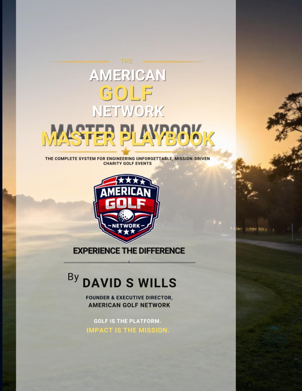 The American Golf Network Master Playbook: The Complete System for Engineering Unforgettable, Mission‑Driven Charity Golf Events baixar o livro de graça