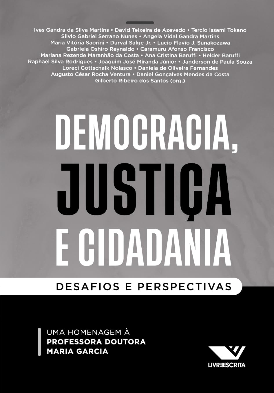 ler totalmente Democracia, justiça e cidadania: Desafios e perspectivas
