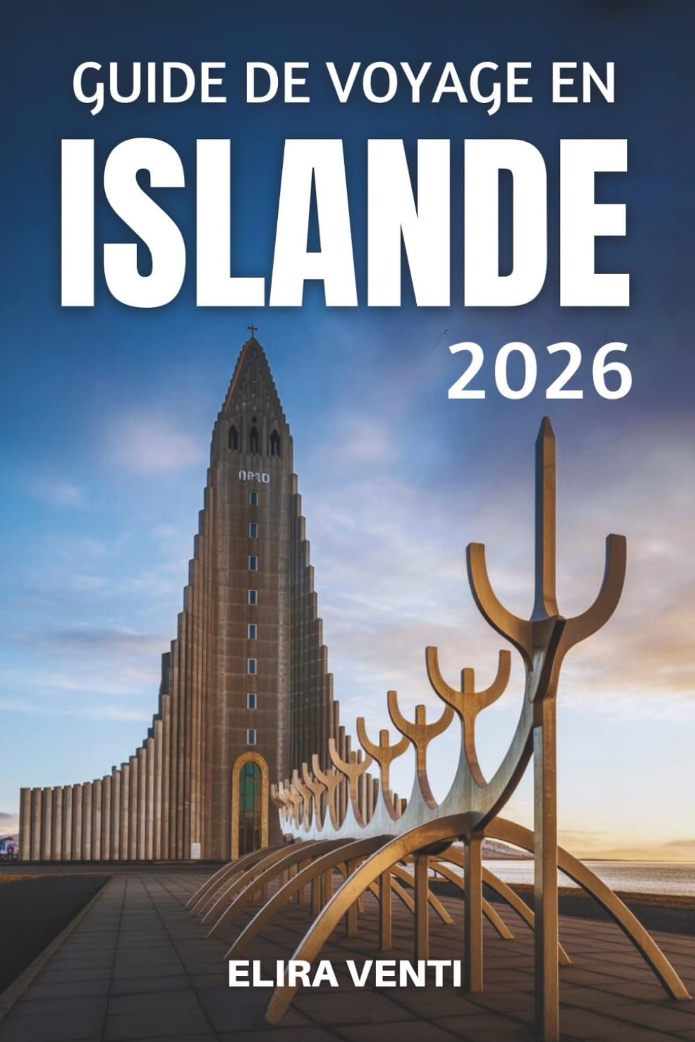 GUIDE DE VOYAGE EN ISLANDE 2026: Découvrez le Pays du Givre et des Flammes (French Edition) baixar o livro de graça