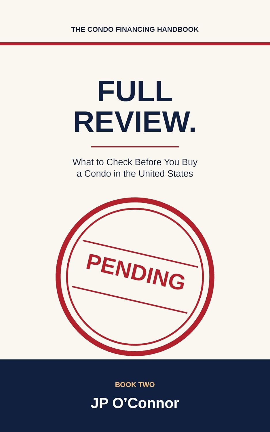ler totalmente Full Review.: What to Check Before You Buy a Condo in the United States: A Plain-English Buyer's Guide to Condominium Mortgage Approval, Reserves and Association... Handbooks Book 2) (English Edition)