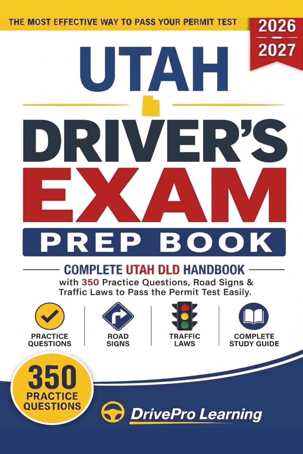 ler totalmente Utah Driver’s Exam Prep Book: Complete Utah DLD Handbook with Road Signs, Traffic Laws, & Study Tips to Pass the Permit Test Easily (Gray Edition)