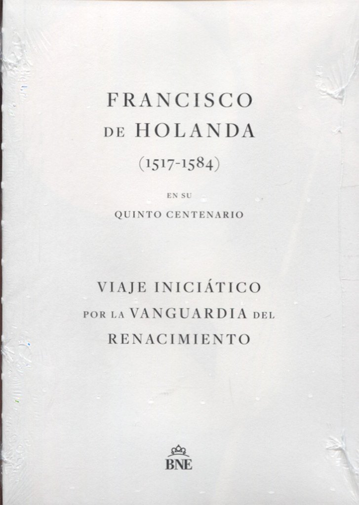 capítulo por capítulo baixar Francisco de Holanda (1517-1584) en su quinto centenario. Viaje iniciático por la vanguardia del Renacimiento.
