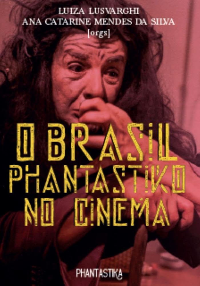 ler totalmente O Brasil Phantastiko no Cinema