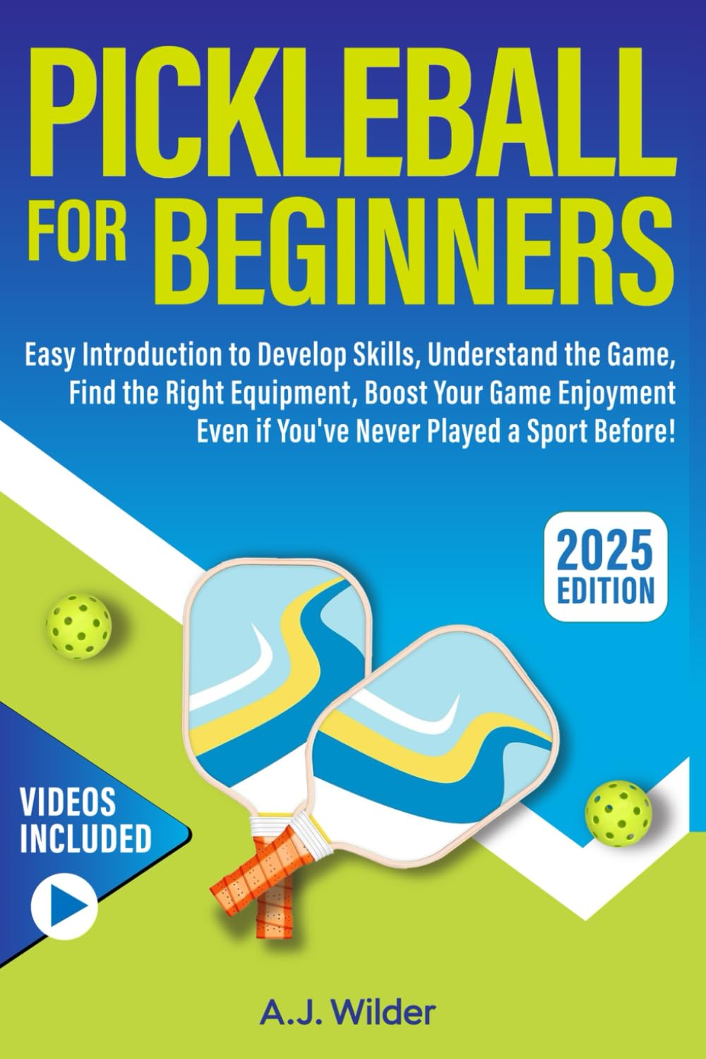 ler totalmente Pickleball for Beginners: Easy Introduction to Develop Skills, Understand the Game, Find the Right Equipment, Boost Your Game Enjoyment Even if You've Never Played a Sport Before!