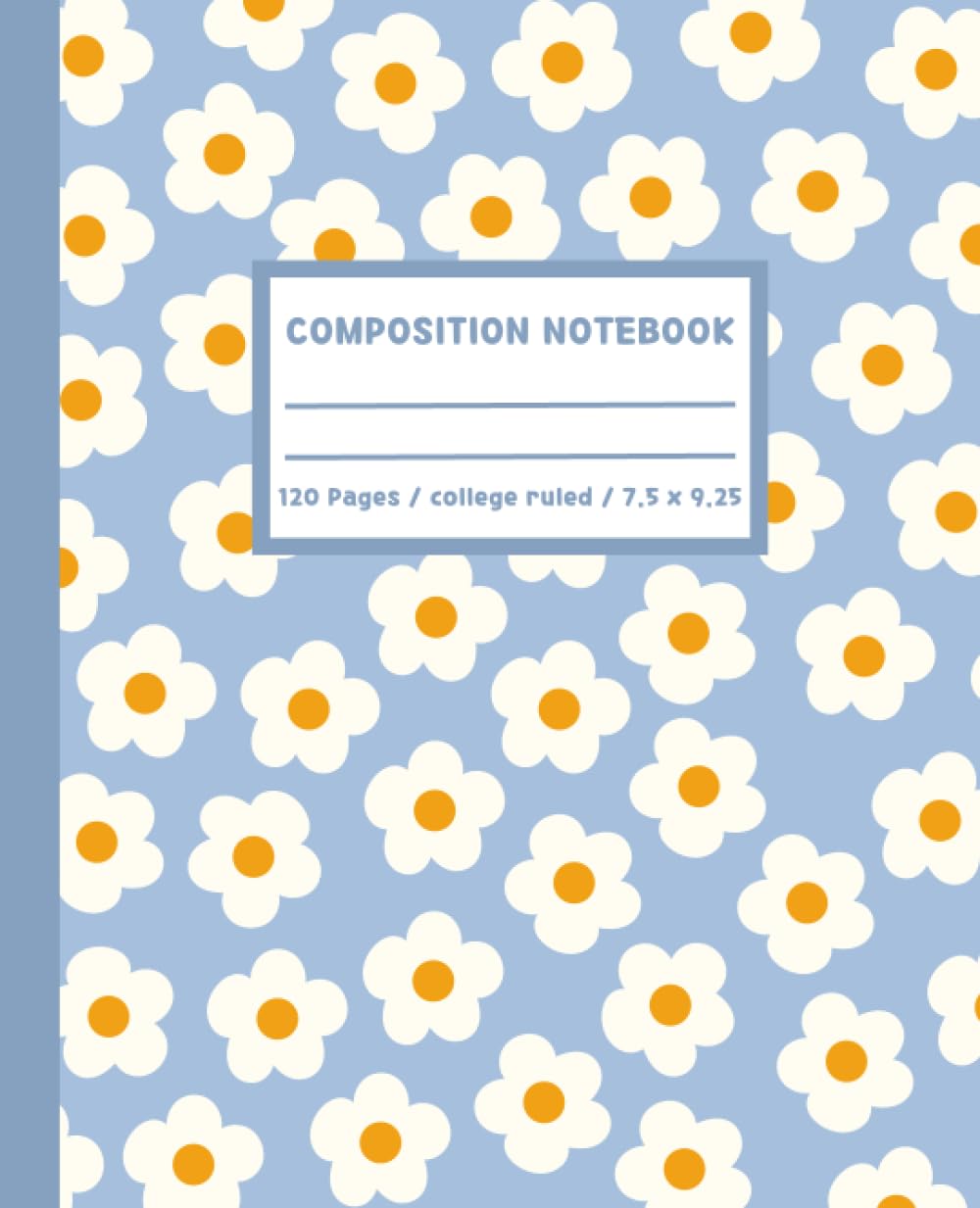 ler totalmente College Ruled Composition Notebook: Cute Daisies in blue, Floral Aesthetic Journal | Cute School Supplies for Teen Girls