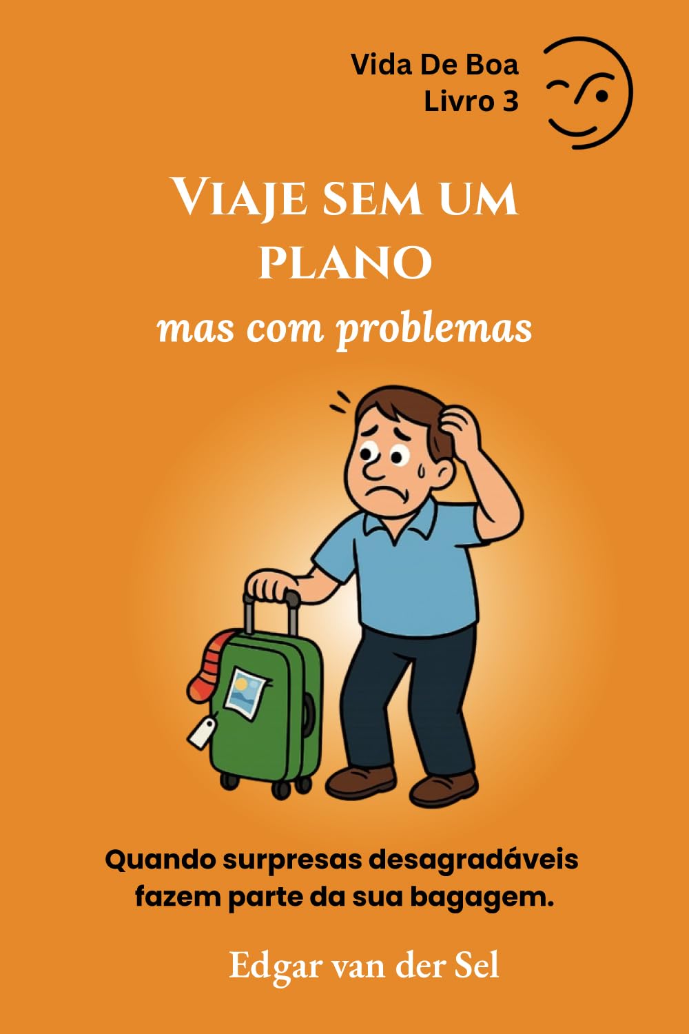 capítulo por capítulo baixar Viaje sem um plano mas com problemas: Quando surpresas desagradáveis fazem parte da sua bagagem