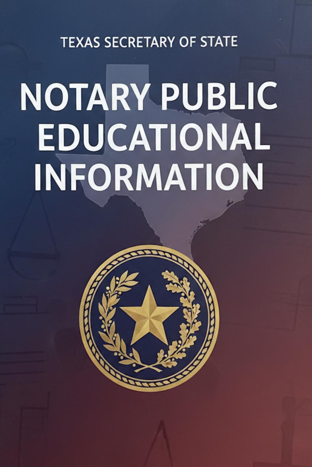 Notary Public Educational Information: TEXAS SECRETARY OF STATE (Texas Notary Public Handbook) baixar o livro de graça