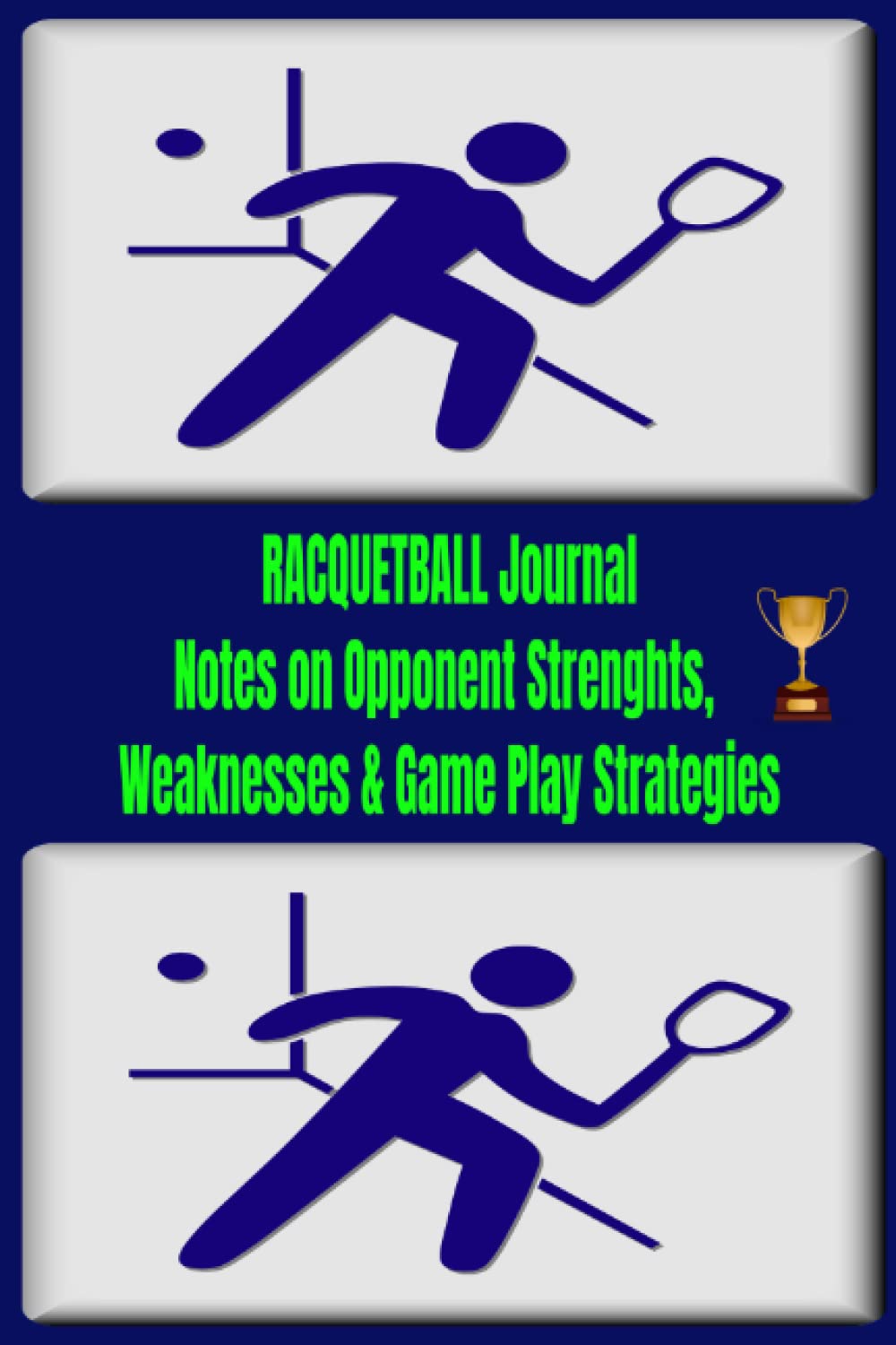 Racquetball Journal. Notes on Opponent Strengths, Weaknesses & Overall Game Play baixar o livro de graça