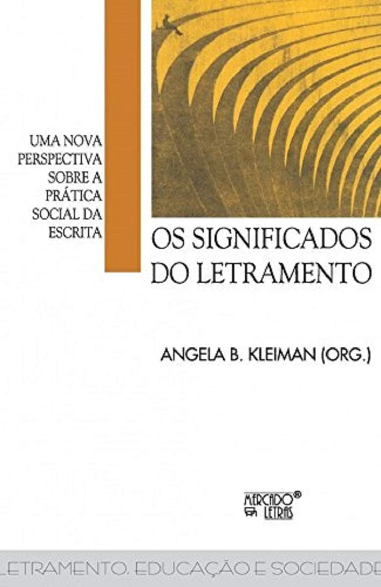 ler totalmente Os Significados do Letramento: uma Nova Perspectiva Sobre a Prática Social da Escrita