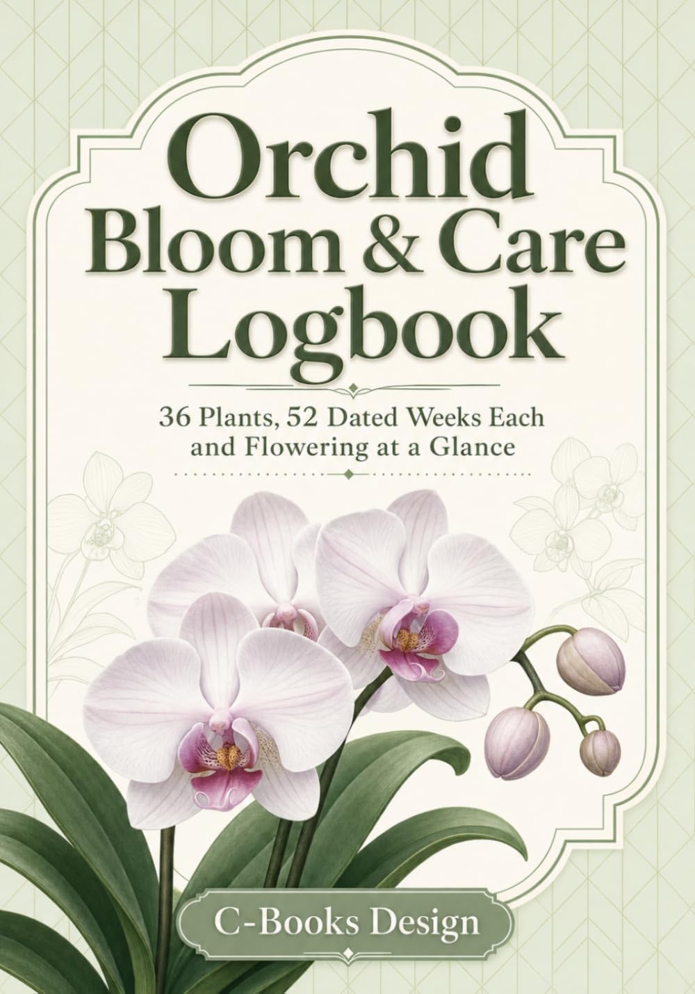 ler totalmente Orchid Bloom & Care Logbook: 36 Plants, 52 Dated Weeks Each and Flowering at a Glance