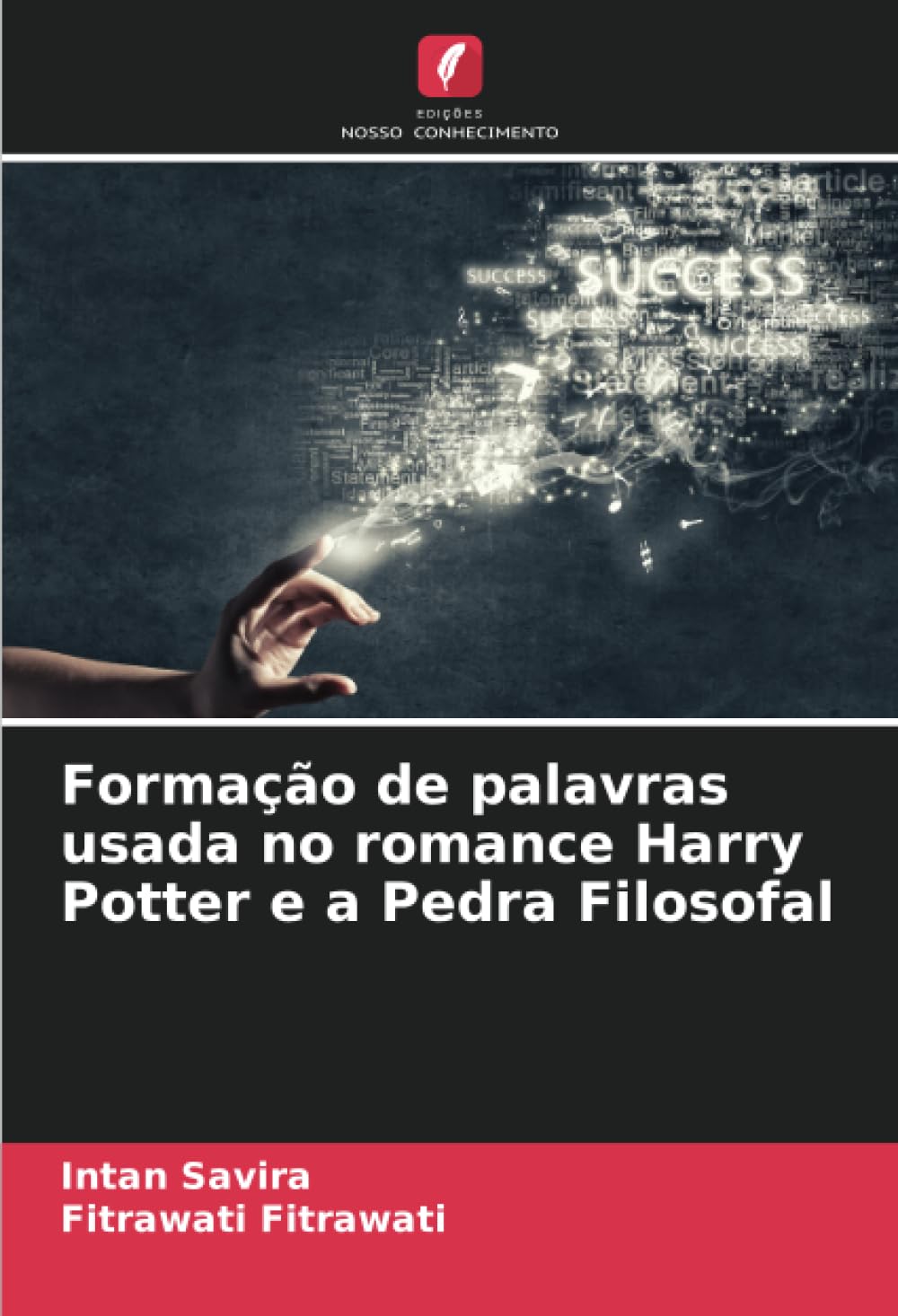 ler totalmente Formação de palavras usada no romance Harry Potter e a Pedra Filosofal