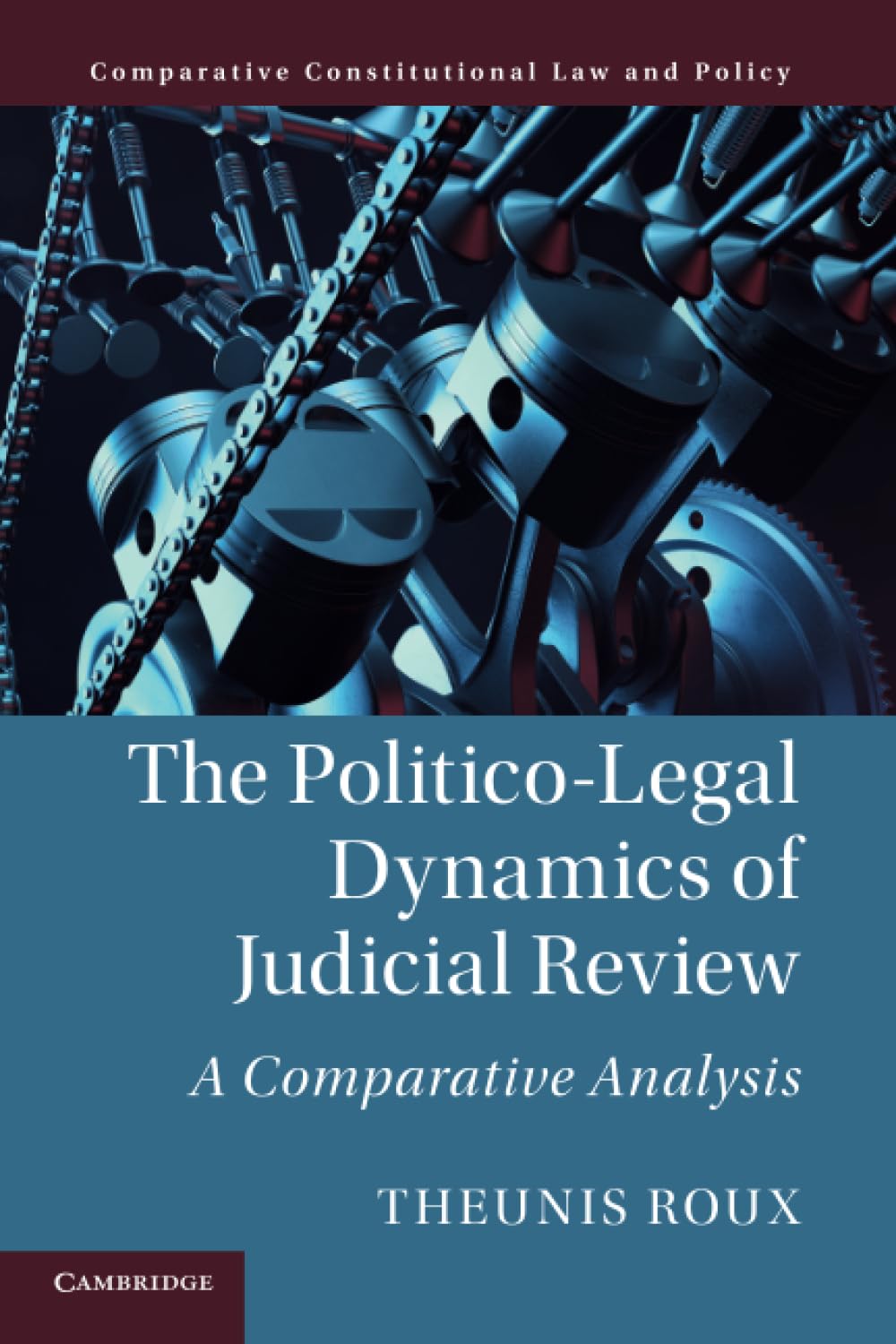 The Politico-Legal Dynamics of Judicial Review: A Comparative Analysis baixar livro de graça