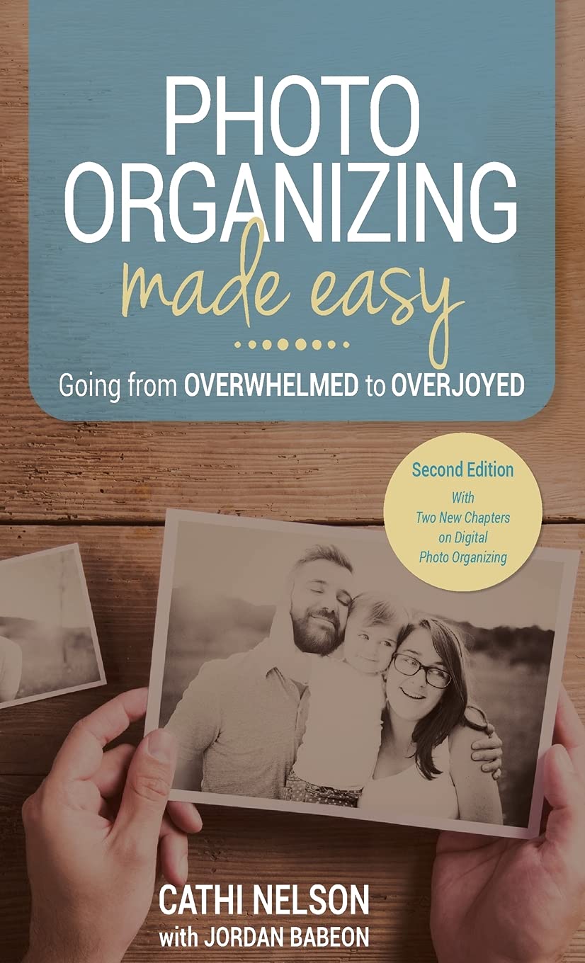 Photo Organizing Made Easy: Going from Overwhelmed to Overjoyed baixar o livro de graça